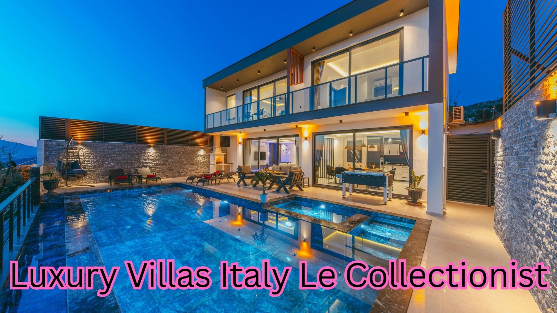 Luxury Villas Italy Le Collectionist